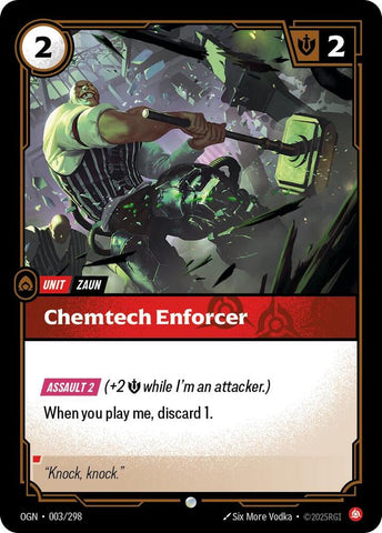 Chemtech Enforcer - Origins (OGN)
