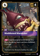 Maddened Marauder - Origins (OGN)