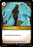 Cull the Weak - Origins (OGN)