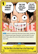 The One Who Is the Most Free Is the Pirate King!!! [Carrying On His Will: 3rd Anniversary Tournament Cards]