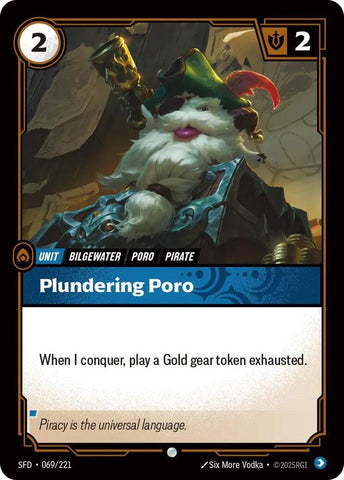 Plundering Poro - Spiritforged (SPF)