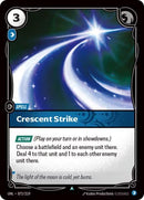 Crescent Strike - Unleashed (UNL)