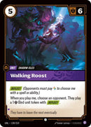 Walking Roost - Unleashed (UNL)