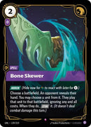 Bone Skewer - Unleashed (UNL)
