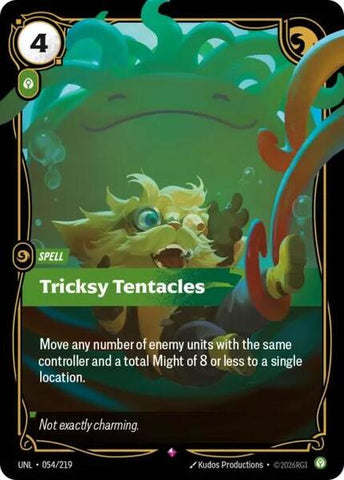 Tricksy Tentacles - Unleashed (UNL)