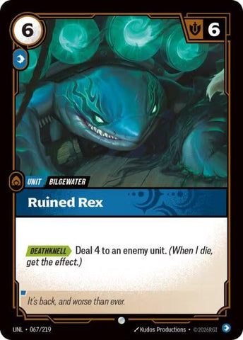 Ruined Rex - Unleashed (UNL)