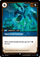 Spectral Centaur - Unleashed (UNL)