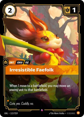 Irresistible Faefolk - Unleashed (UNL)