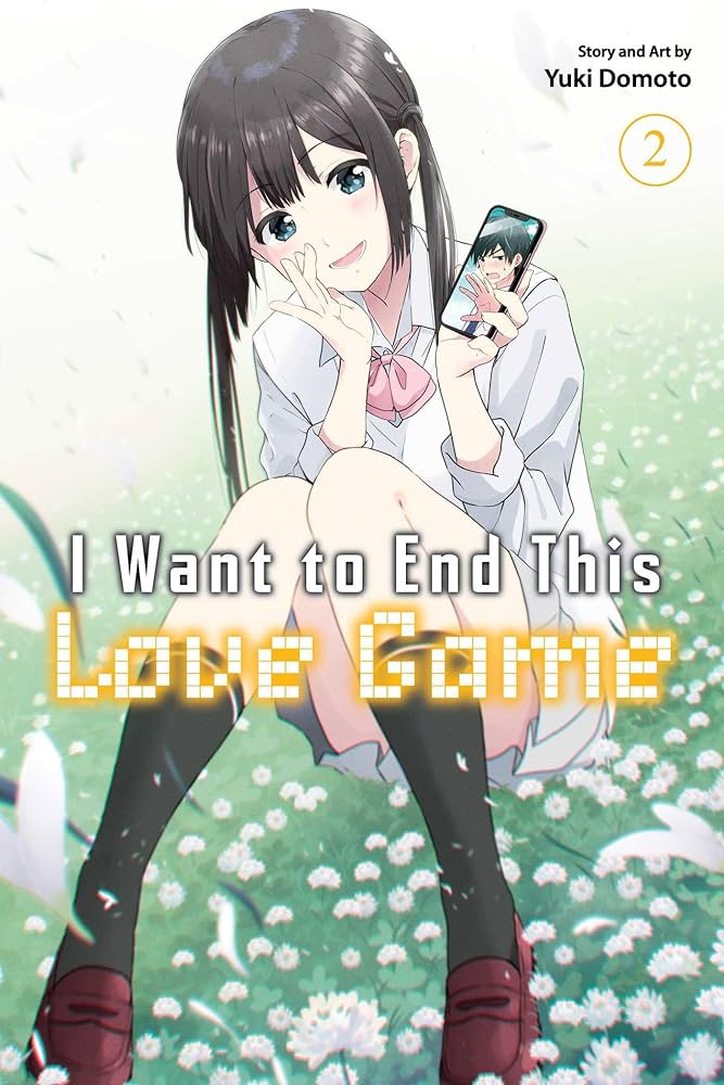I WANT TO END THIS LOVE GAME Manga Series