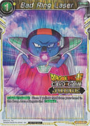 Bad Ring Laser (BT1-108) [Judge Promotion Cards]