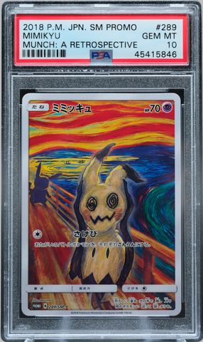 2018 POKEMON JAPANESE SM PROMO #289 MIMIKYU MUNCH: A RETROSPECTIVE PSA 10 - 846