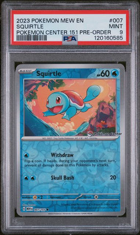 2023 POKEMON MEW EN-151 #007 SQUIRTLE POKEMON CENTER 151 PRE-ORDER PSA 9 - 585
