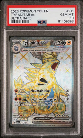 2023 POKEMON OBF EN-OBSIDIAN FLAMES #211 TYRANITAR ex ULTRA RARE PSA 10 - 398