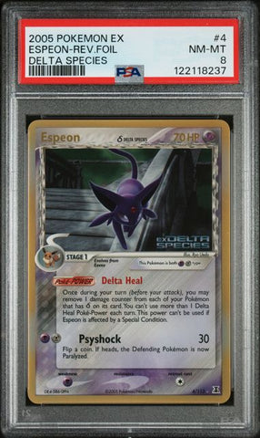2005 POKEMON EX DELTA SPECIES #4 ESPEON-REV.FOIL DELTA SPECIES PSA 8 - 237