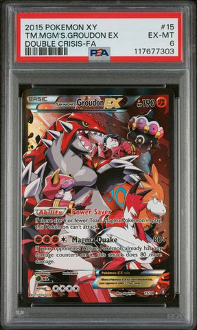 2015 POKEMON XY TEAM MAGMA'S GROUDON EX DOUBLE CRISIS FULL ART #15 PSA 6 - 303
