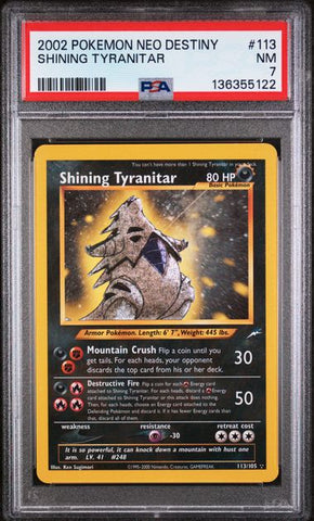 2002 POKEMON NEO DESTINY #113 SHINING TYRANITAR PSA 7 - 122