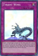 Tyrant Wing [DRL2-EN007] Super Rare