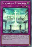 Rebirth of Parshath [SR05-EN031] Super Rare