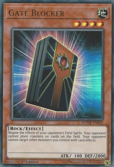 Gate Blocker [DUDE-EN029] Ultra Rare