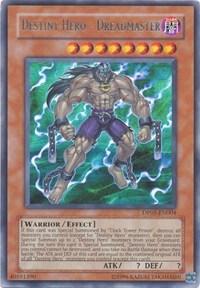 Destiny Hero - Dreadmaster [DP05-EN004] Rare