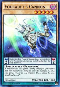 Foucault's Cannon [DUEA-EN002] Super Rare